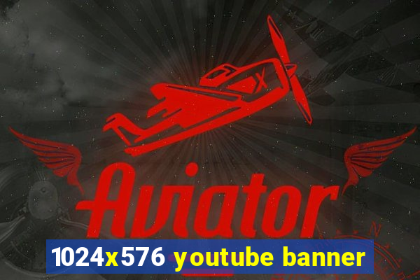 1024x576 youtube banner